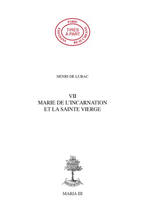 07. MARIE DE L'INCARNATION ET LA SAINTE VIERGE